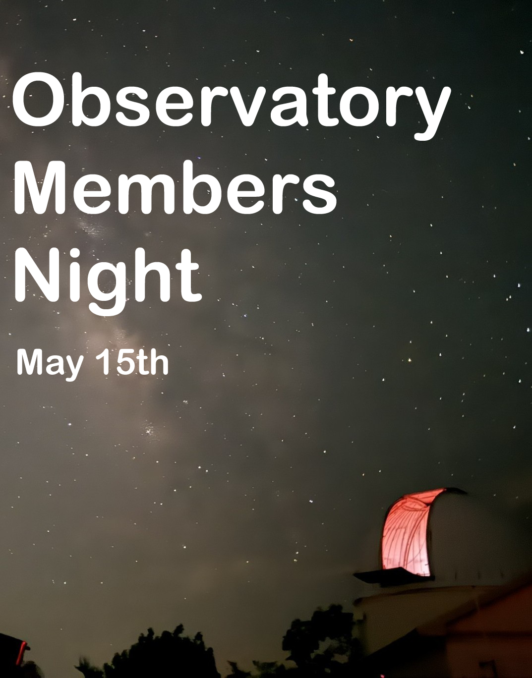 Member Night Friday May 15th  7:30 PM